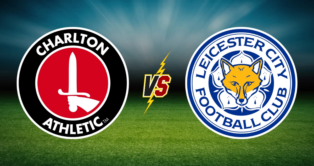 match Charlton Athletic contre Leicester
