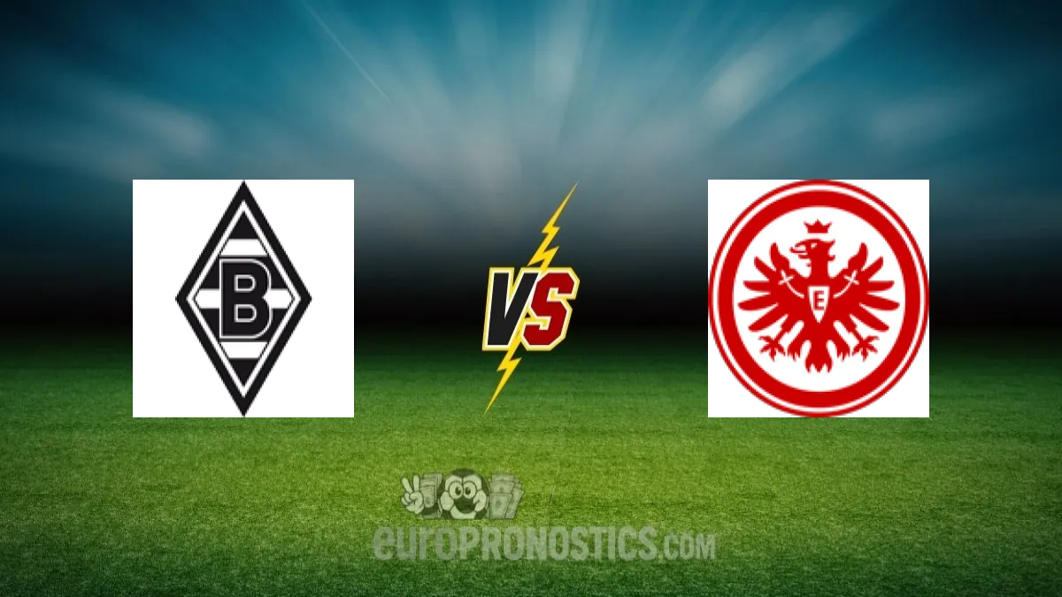 Borussia Mönchengladbach vs Eintracht Francfort — pronostic