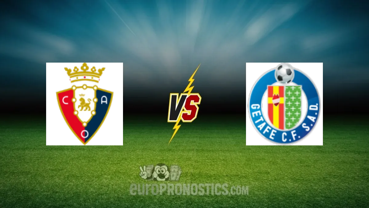 CA Osasuna vs CF Getafe — pronostic