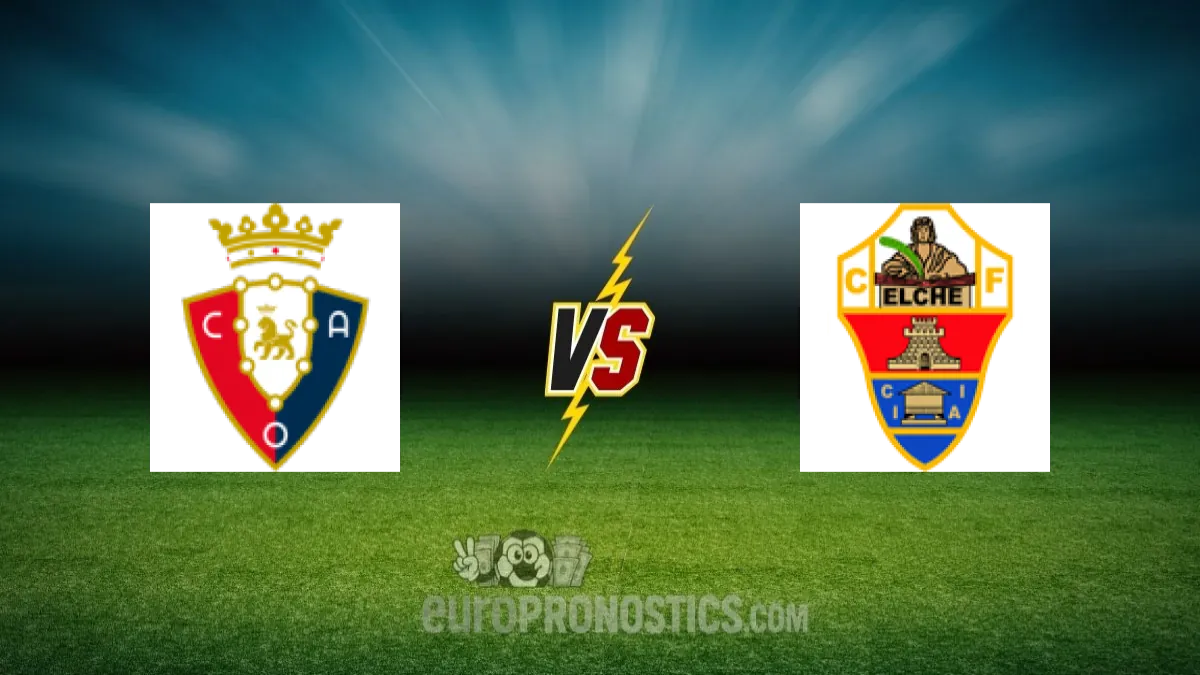 CA Osasuna vs Elche — pronostic