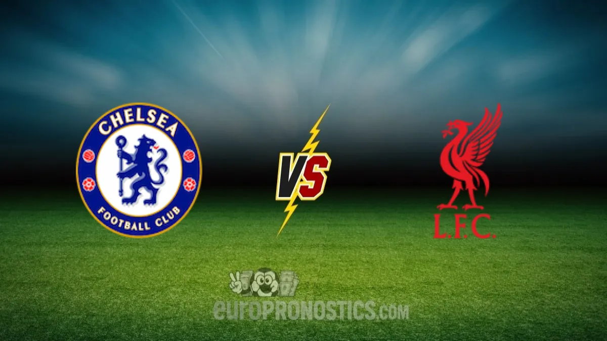Chelsea vs Liverpool — pronostic