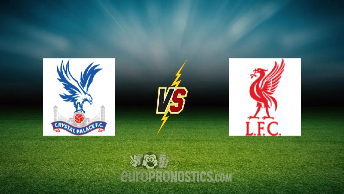 Crystal Palace vs Liverpool — pronostic