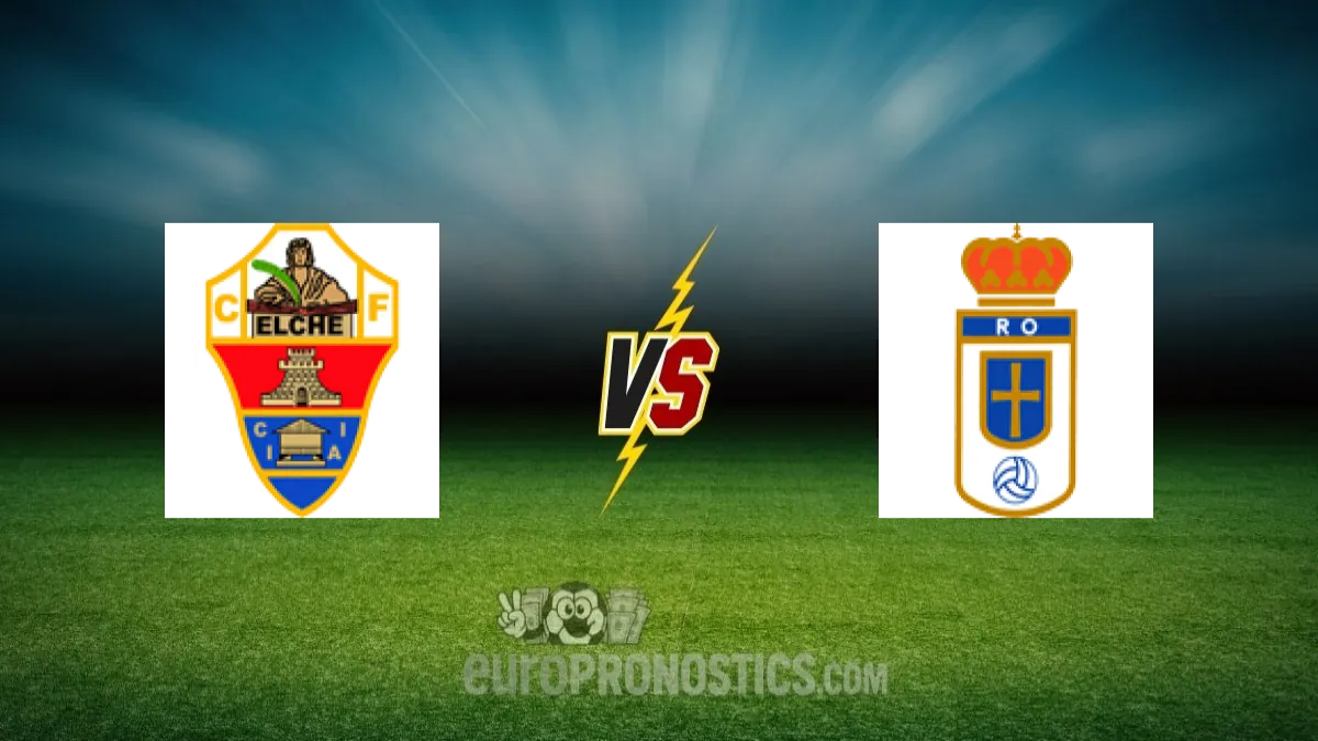 Elche vs Real Oviedo — pronostic