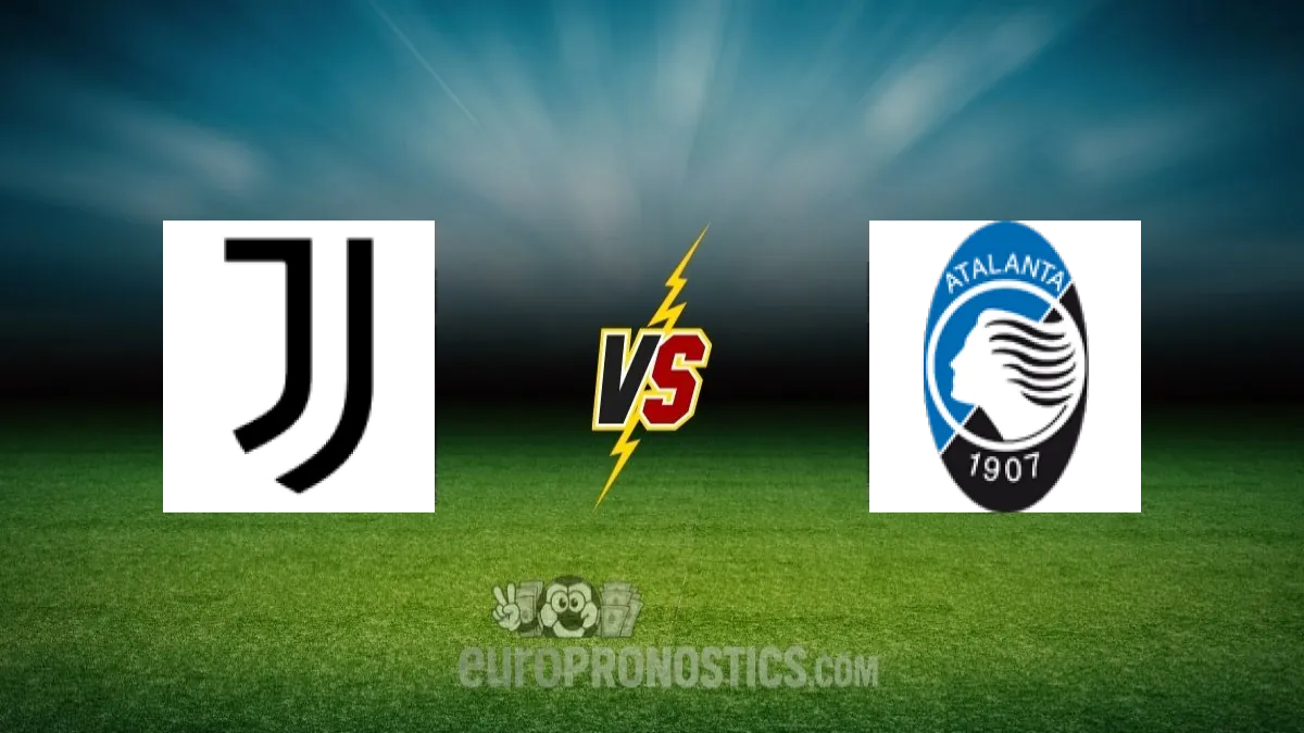 Ju vs Entus - Atalanta Bergame — pronostic