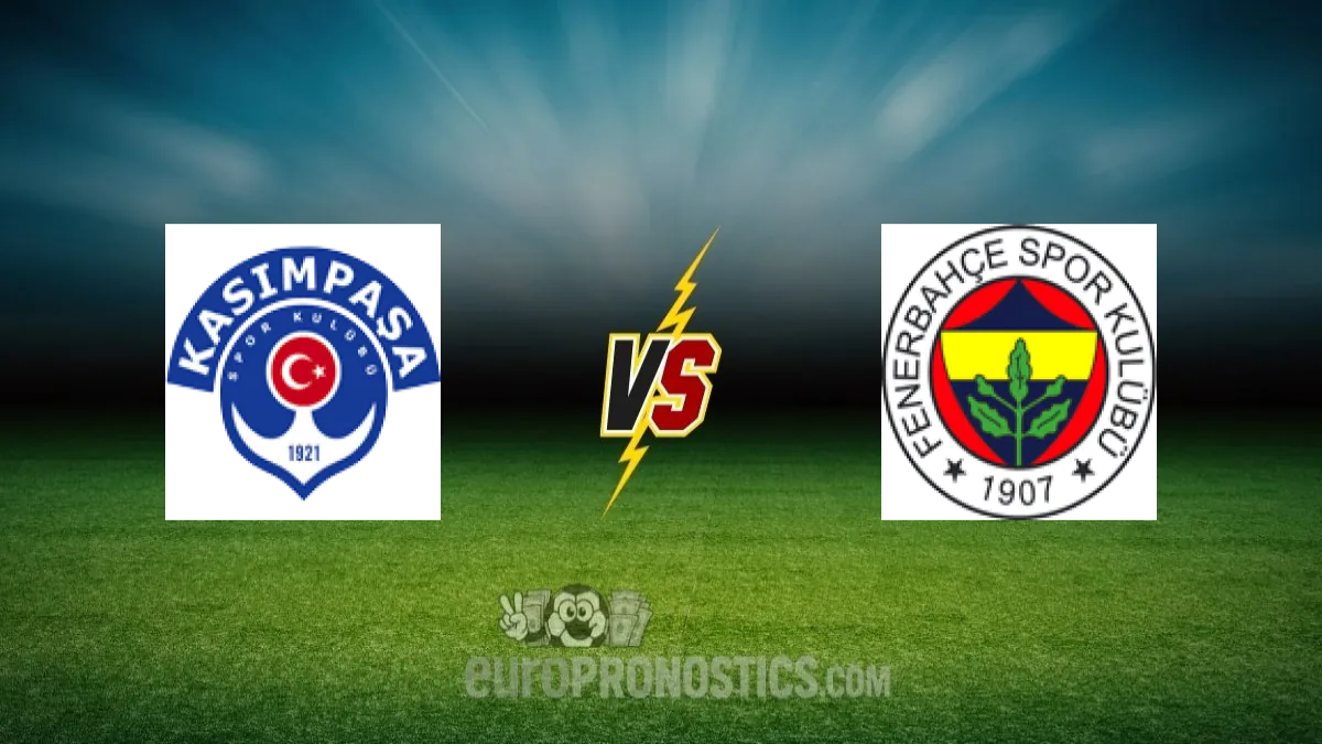 Kasimpasa vs Fenerbahce — pronostic