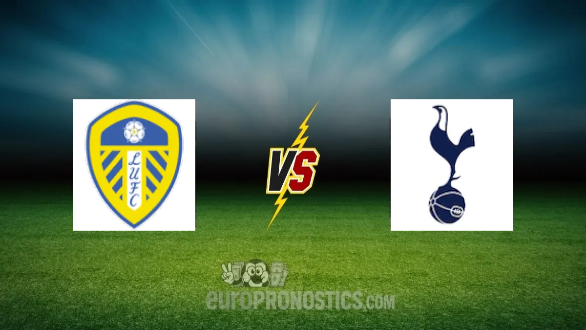 Leeds vs Tottenham — pronostic