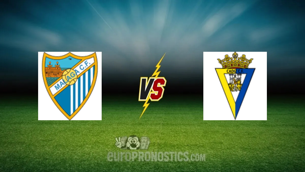Malaga CF vs Cadix — pronostic