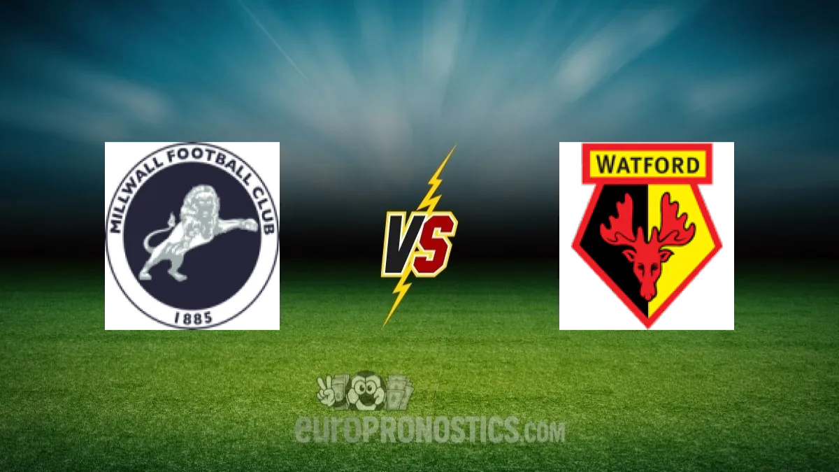 Millwall FC vs Watford — pronostic