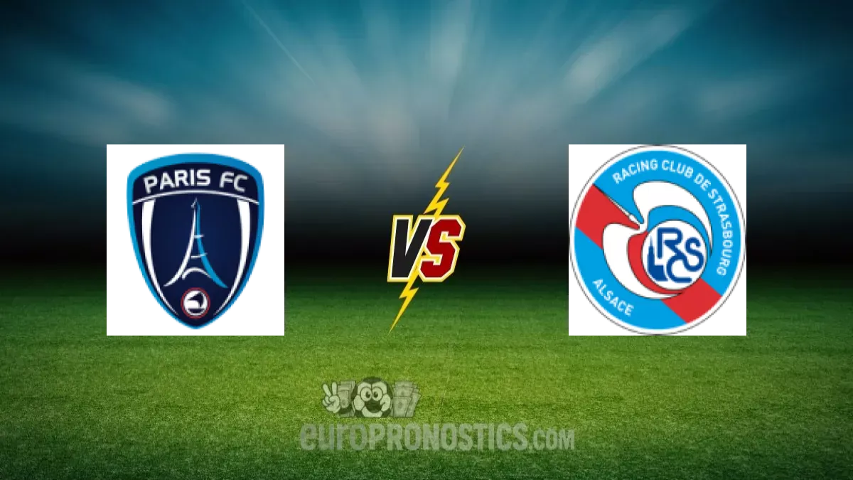 Paris FC vs Strasbourg — pronostic