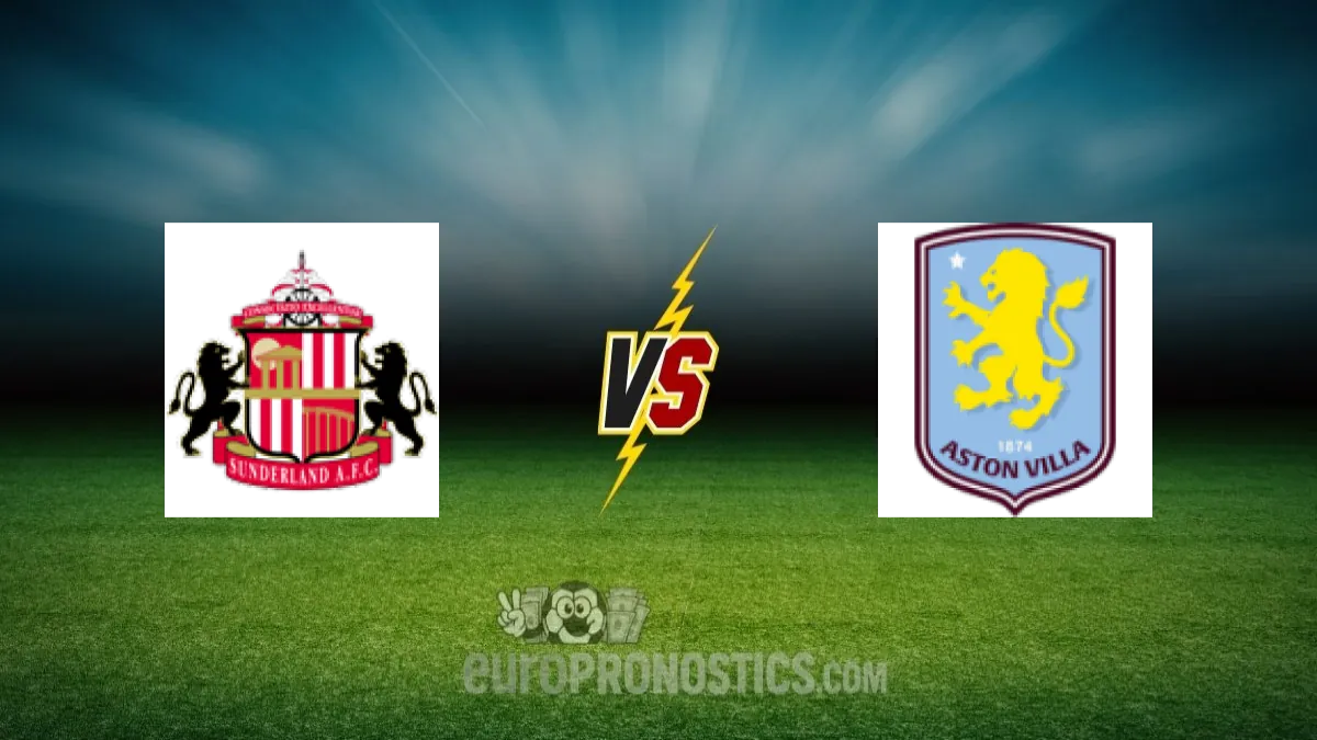 Sunderland vs Aston Villa — pronostic