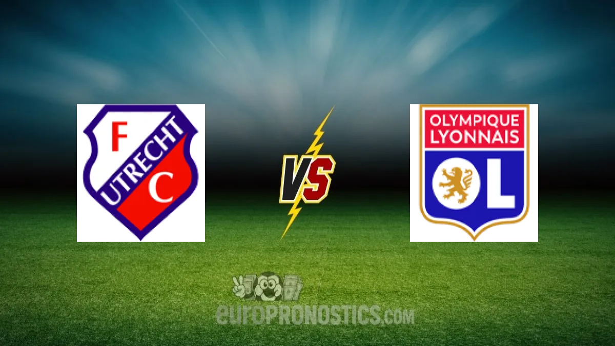Utrecht vs Lyon — pronostic