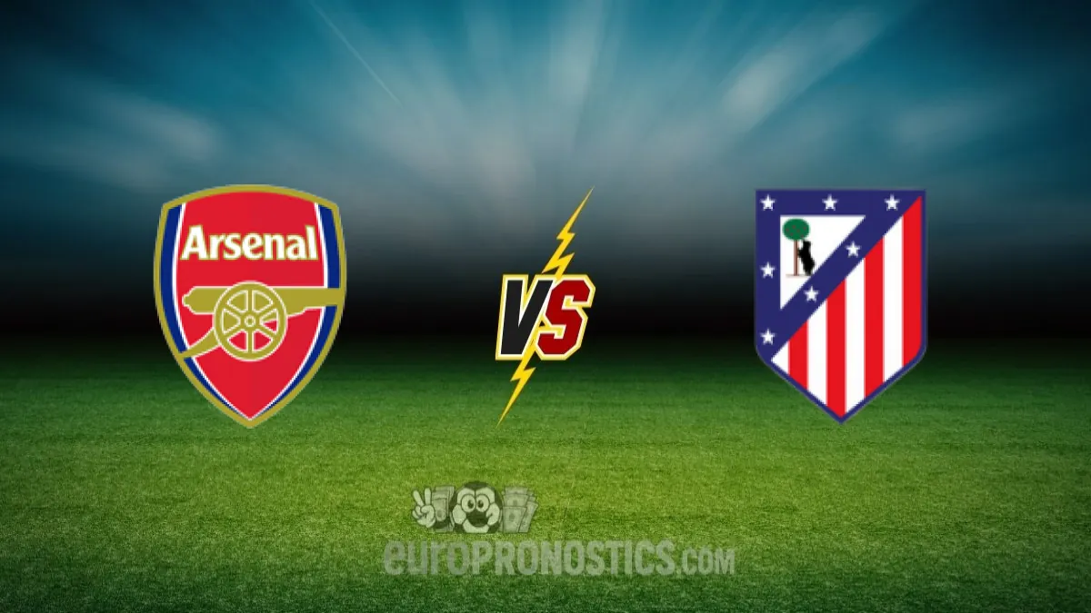 Arsenal vs Atlético Madrid — pronostic