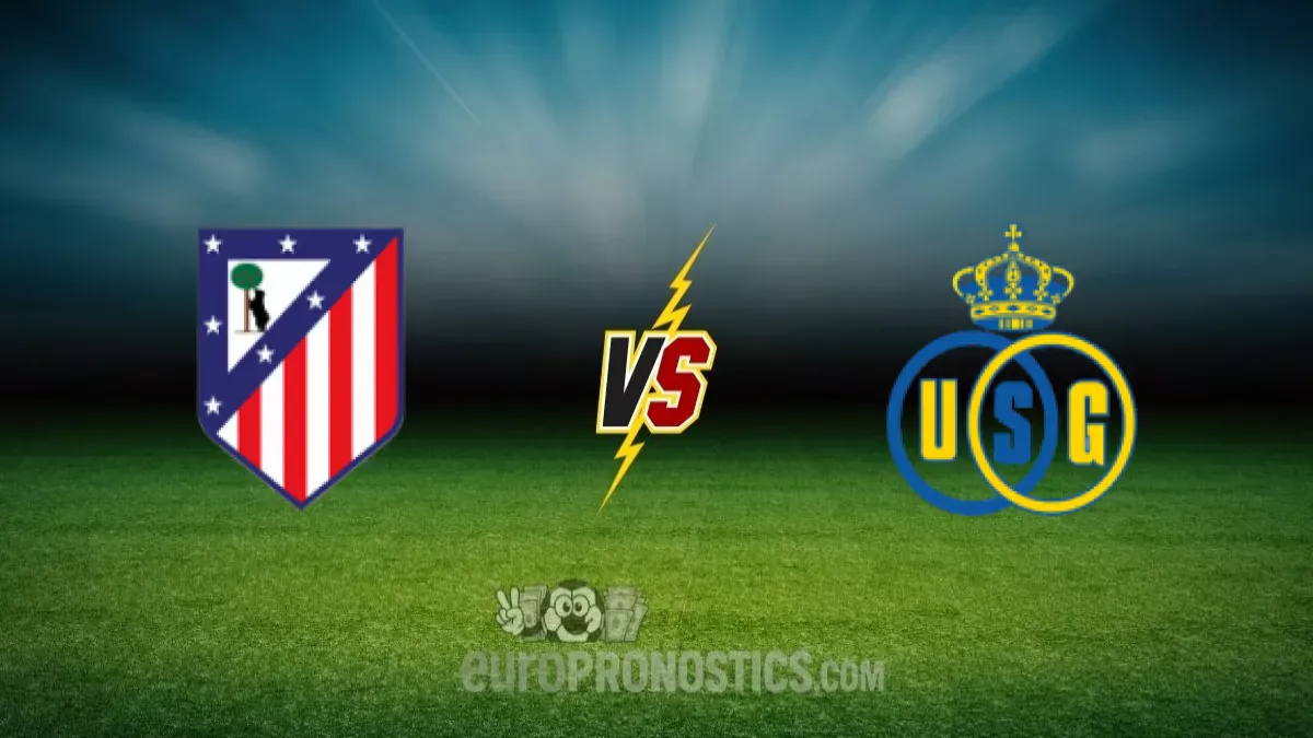 Atlético Madrid vs Union Saint-gilloise — pronostic