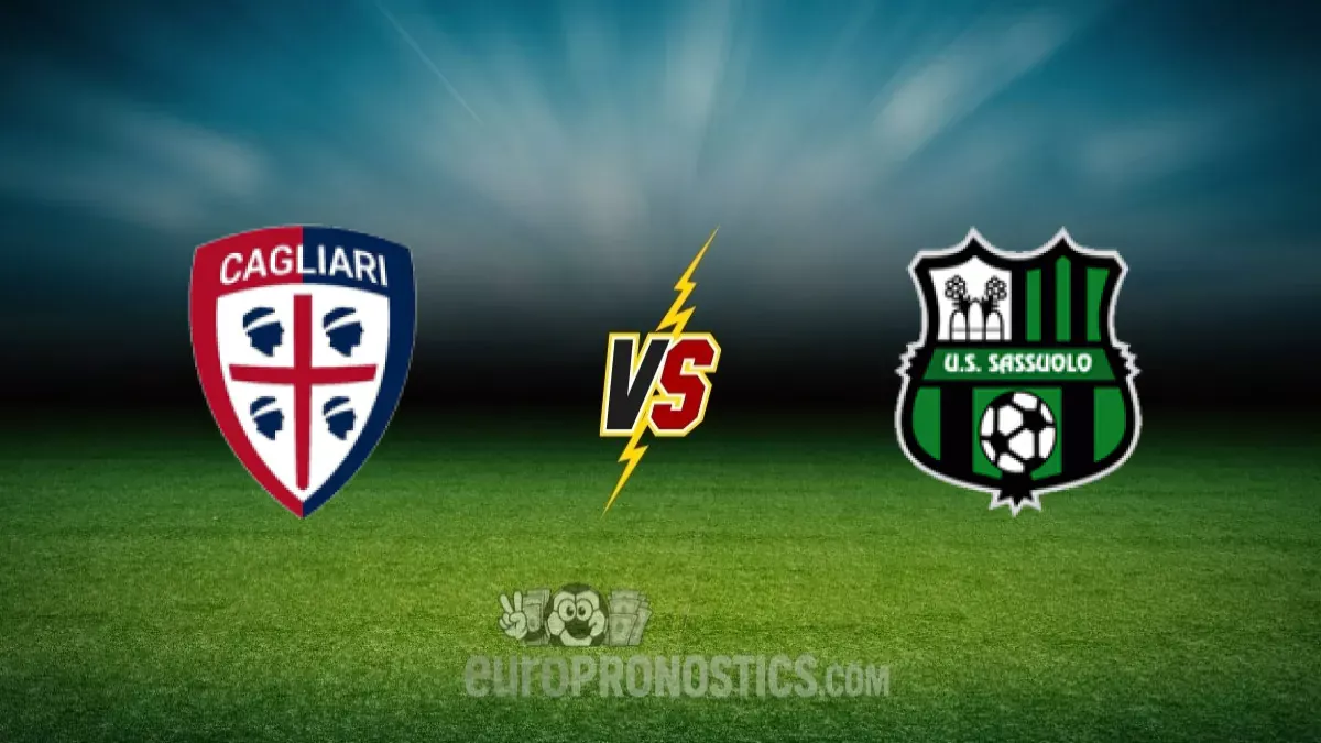 Cagliari Calcio vs Sassuolo — pronostic
