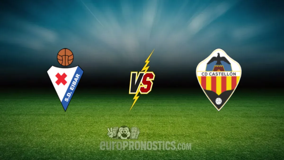 Eibar vs Castellon — pronostic