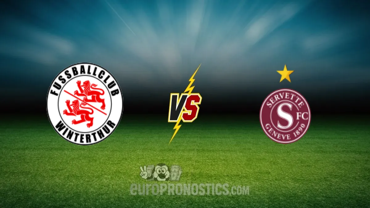 FC Winterthur vs Servette FC — pronostic