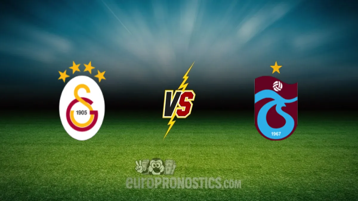 Galatasaray vs Trabzonspor — pronostic