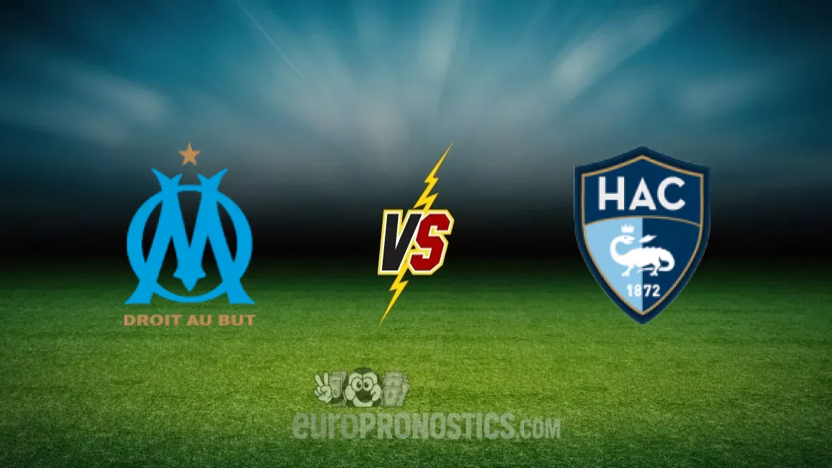 Marseille vs Le Havre — pronostic