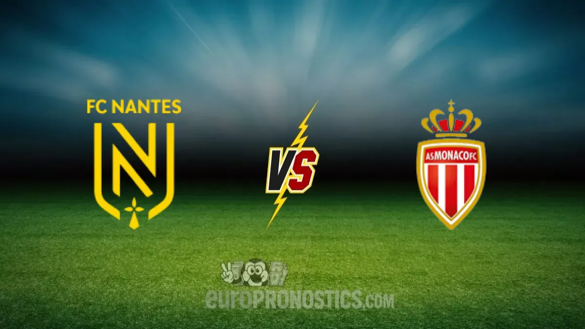 Nantes vs Monaco — pronostic
