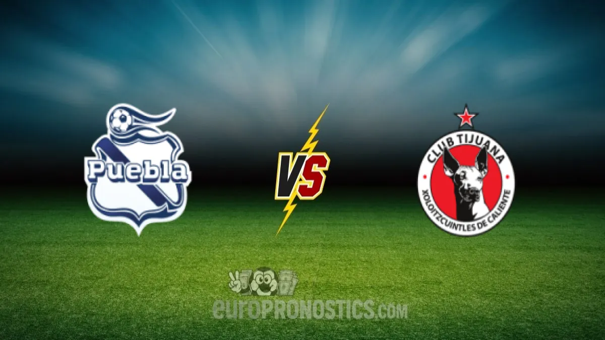Puebla vs Tijuana — pronostic