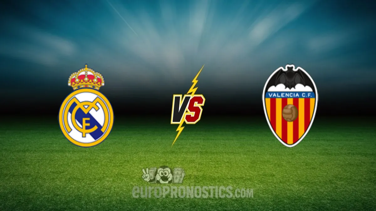 Real Madrid vs Valence — pronostic