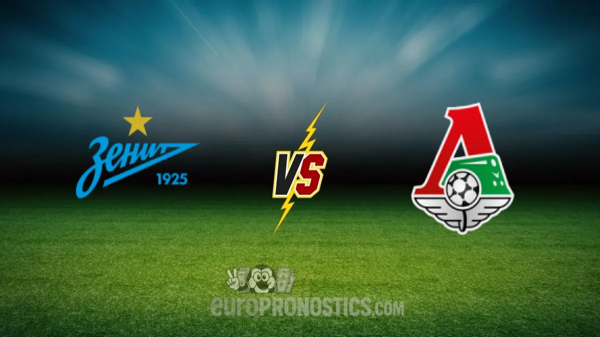 Zenith St Petersbourg vs Lokomotiv Moscou — pronostic