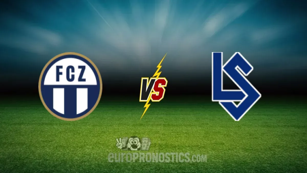 Zurich vs Lausanne-sport — pronostic