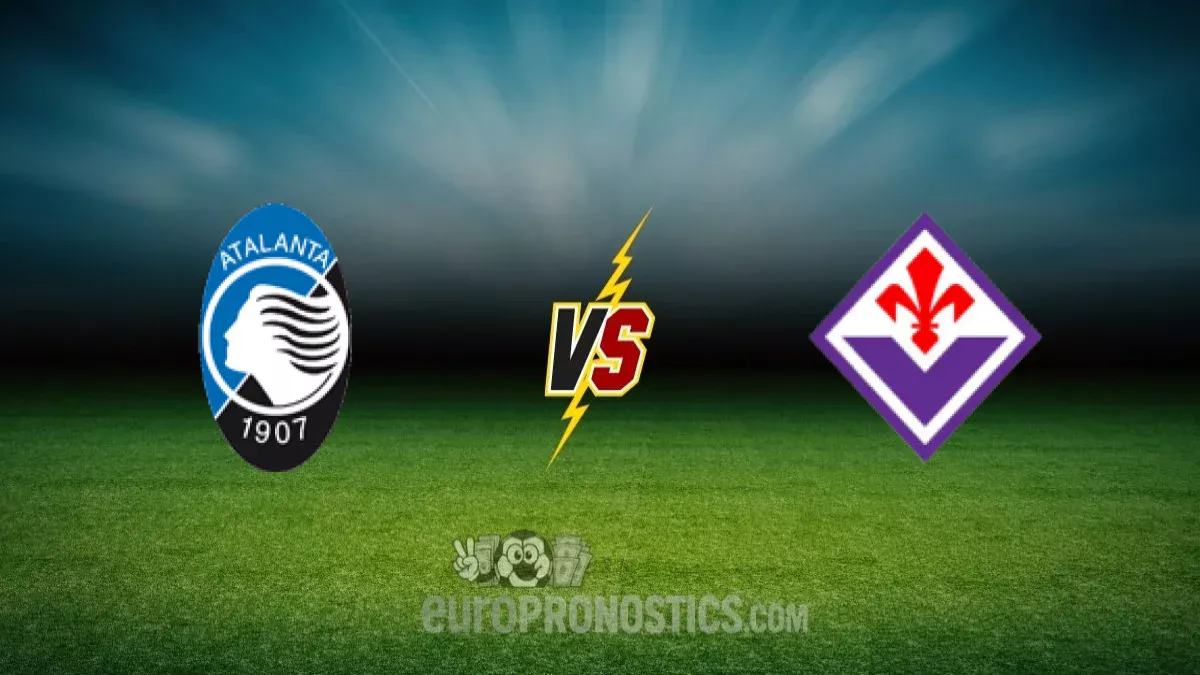 pronostic Atalanta Bergame Fiorentina