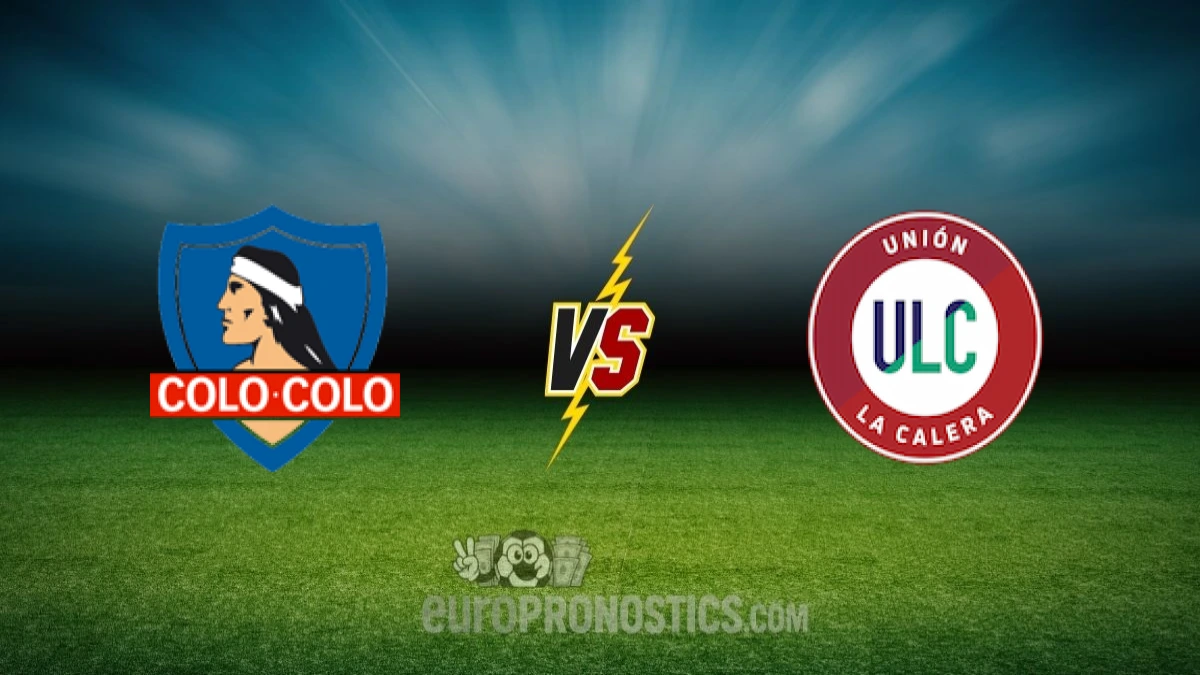 pronostic Colo Colo La Calera