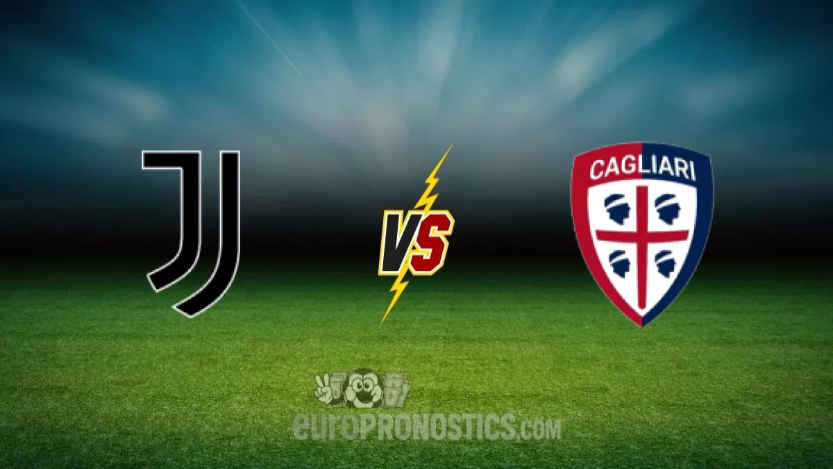 Pronostic Juventus - Cagliari Calcio, Serie A Italie