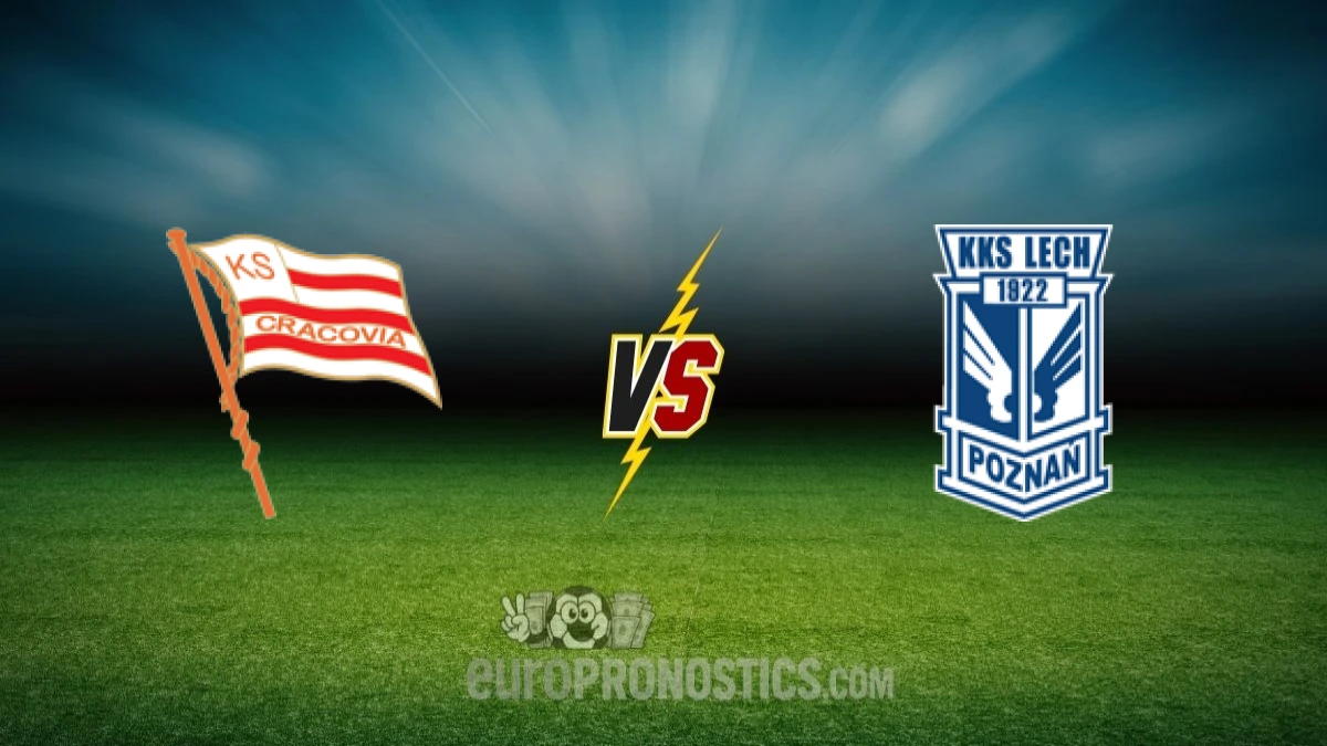 pronostic Craco Ia Cracovie - Lech Poznań