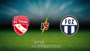 pronostic FC Thoune Zurich