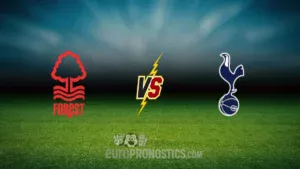 pronostic Nottingham Forest Tottenham