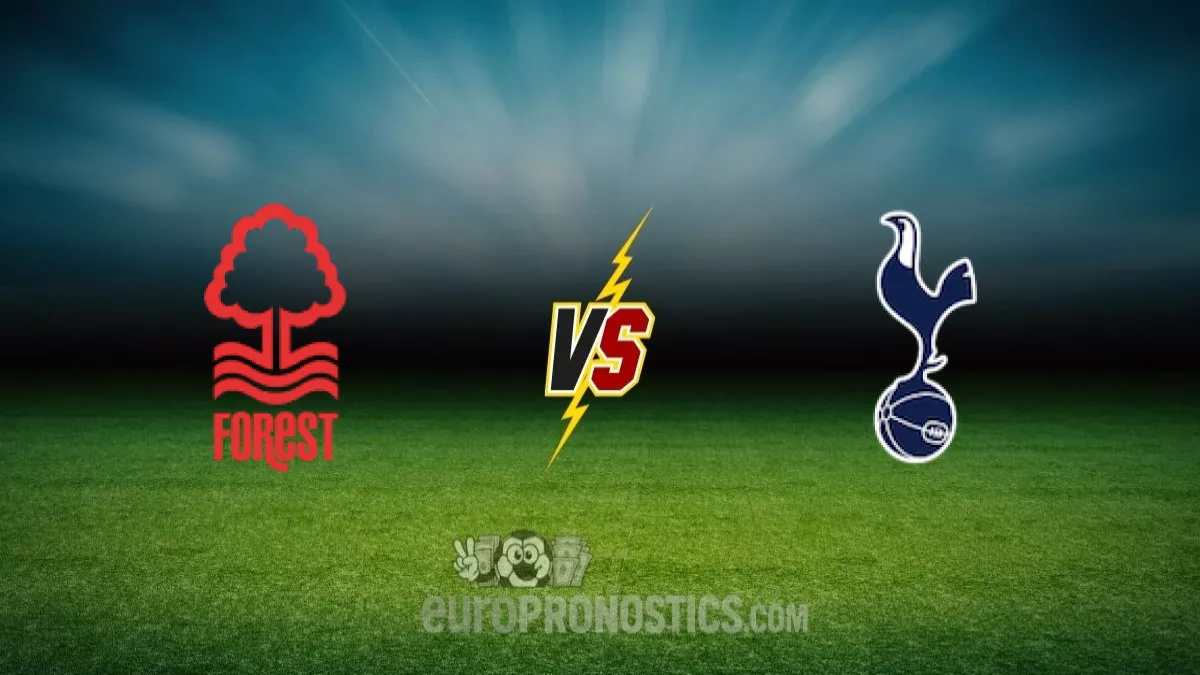 pronostic Nottingham Forest Tottenham