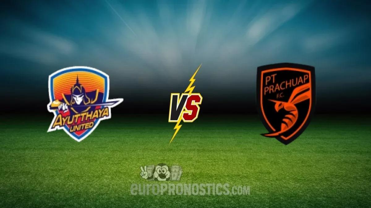 pronostic Ayutthaya United FC Prachuap FC