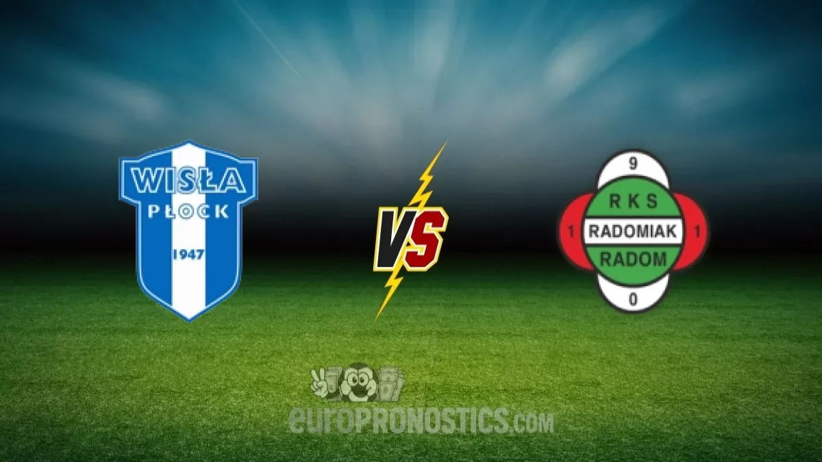 pronostic Wisla Plock RKS Radomiak Radom