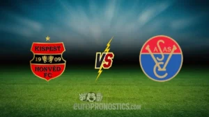 pronostic Budapest Honved Vasas FC