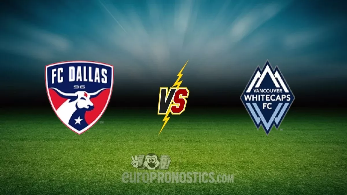 pronostic FC Dallas Vancouver Whitecaps