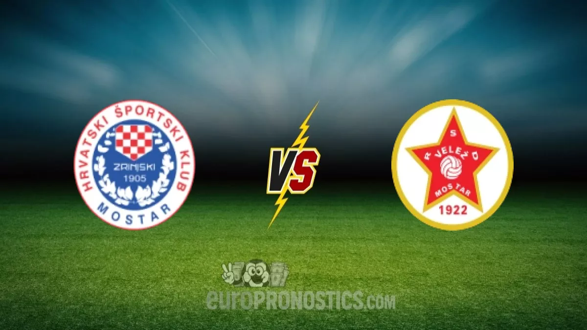 pronostic Zrinjski Mostar Velez Mostar