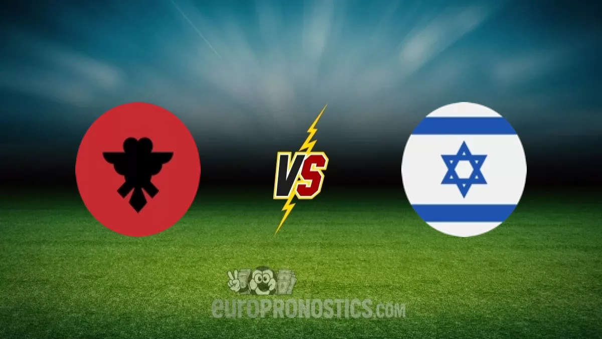 pronostic Albanie Israël
